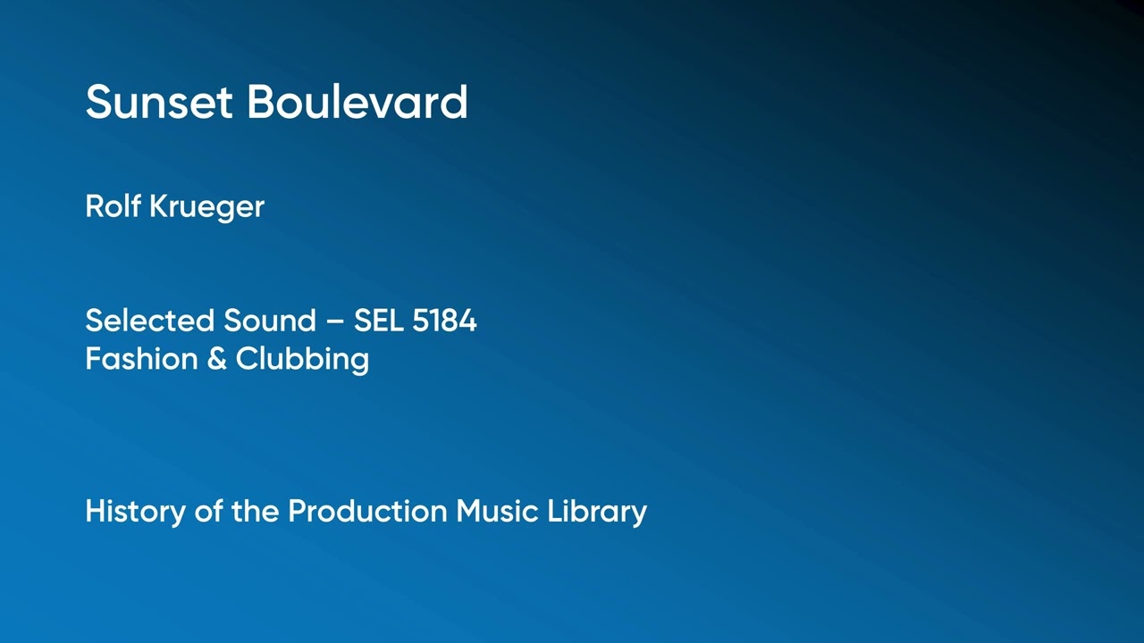 Sunset Boulevard - Rolf Krueger | Selected Sound (SEL 5184) [Full Track] - HOTPML #886
