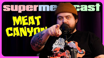 SuperMegaCast - EP 329: The Worst Episode Yet (ft. Meat Canyon)