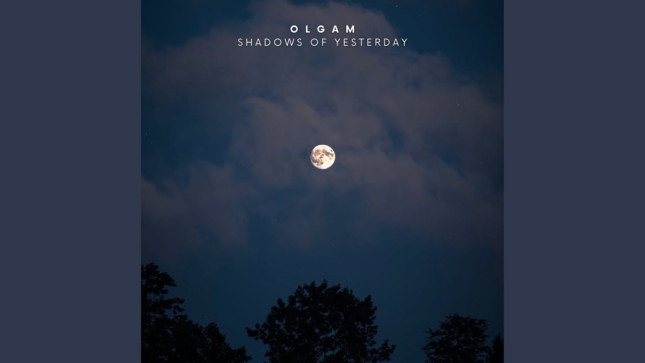 Shadows of Yesterday