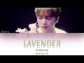Jaejoong (ジェジュン) – LAVENDER  [Color Coded Lyrics](Kan/Rom/Eng) Full Version