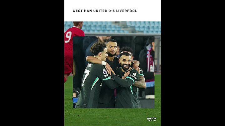 West Ham United 0-5 Liverpool
