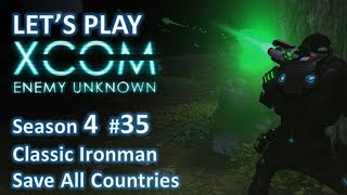 Let's Play XCOM: Enemy Unknown 4.35 - Classic Ironman, Save ALL Countries