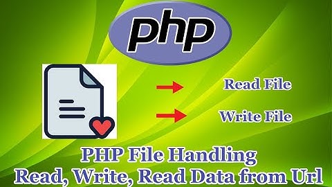 PHP File Handling (Read ,Write, Read Data from URL)