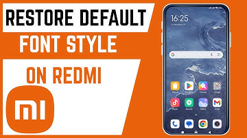 How To Restore Default Font Style On Redmi Smartphone