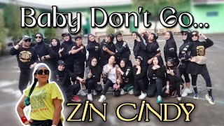 BABY DON'T GO...! | Senam TIDAR™ | Inst : Zin CINDY |
