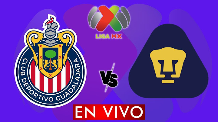 GUADALAJARA VS PUMAS EN VIVO - LIGA MX APERTURA 2024 - JORNADA 15 -  DONDE VER EN VIVO