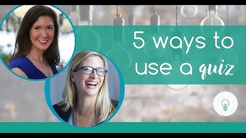 5 Ways to Use Quizzes on Your Website | Small Business Marketing Tips