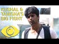 Kushal and tanisha big fight  bigg boss india  big brother universe