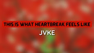 JVKE - this is what heartbreak feels like (1 HOUR LOOP) #trending