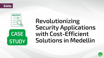 Siklu Revolutionizes Security Applications with Cost-Efficient Solutions in Medellin Colombia [2023]