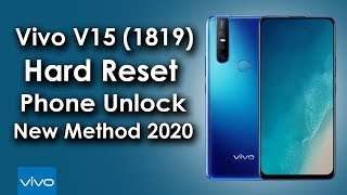 Vivo V15 (1819) Phone Unlock, Hard Reset, Pattern Unlock, Pin Unlock, New Method 2020