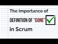 What Is The Definition of Done In Scrum | How Is It Different To Acceptance Criteria