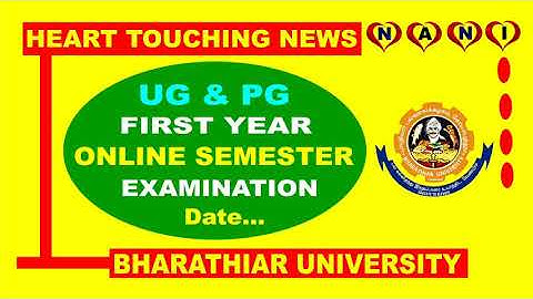First Year UG and PG online semester exam may be conduct  on June 2021 | Bharathiar University