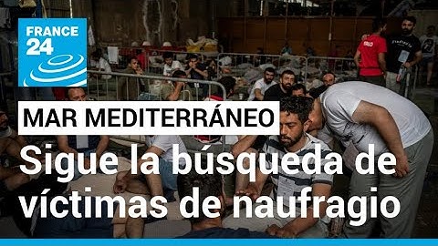 Naufragio en el Mediterráneo: continúa la búsqueda por parte de familiares de las víctimas