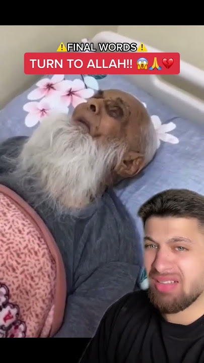 Muslim Mans LAST Words Before DEATH!☪️😱 POWERFUL REMINDER🥺 #islam #muslim #dua #jannah #shorts