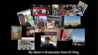 My Sister’s Graduation from IU Vlog