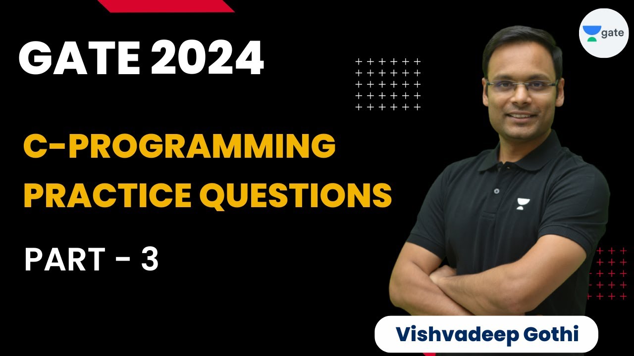 C programming practice questions part 3 gate 2024 vishvadeep 