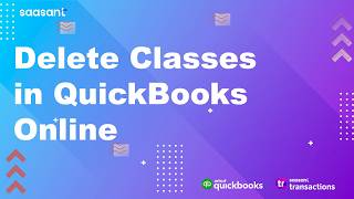 𝐇𝐨𝐰 𝐭𝐨 𝐃𝐞𝐥𝐞𝐭𝐞 𝐂𝐥𝐚𝐬𝐬𝐞𝐬 𝐢𝐧 𝐐𝐮𝐢𝐜𝐤𝐁𝐨𝐨𝐤𝐬 𝐎𝐧𝐥𝐢𝐧𝐞 𝐒𝐚𝐚𝐬𝐀𝐧𝐭