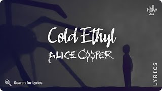 Alice Cooper - Cold Ethyl (Lyrics video for Desktop)