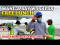 FREE LUNCH PARA SA MANILA BAY WORKERS! MARAMING SALAMAT PO!