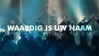 xxx - Opwekking 828 - Waardig is uw naam - CD43 (live video)