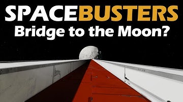 Space Busters | Bridge From Earth to the Moon?!? | Space Engineers