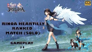 【DFFNT】 Rinoa Heartilly - Ranked Match (Solo) Gameplay #1【Diamond B ➡️ Adamant E】【4K UHD】