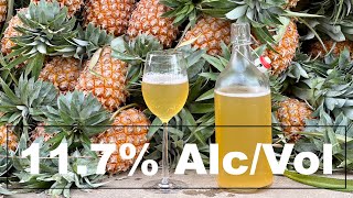 Homemade PINEAPPLE WINE with 11.7% of ALCOHOL