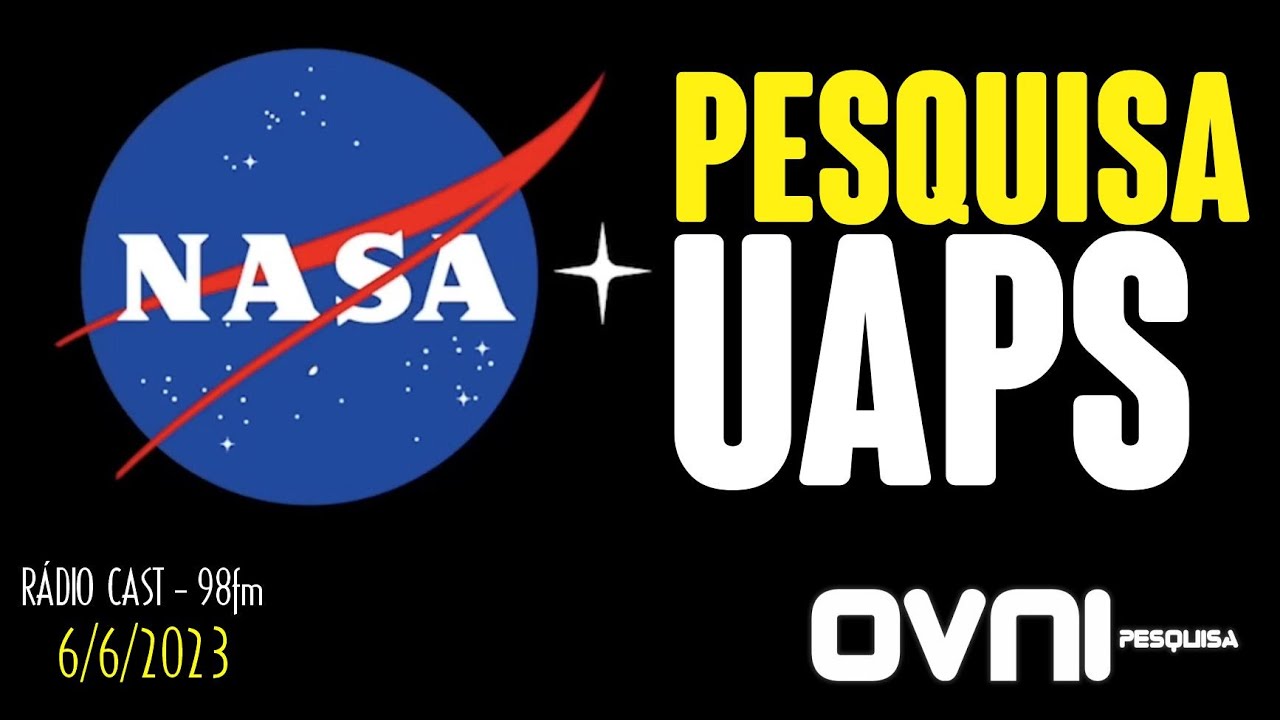 A Nasa e os UAPs - Rádio Cast 6/6/23 - YouTube