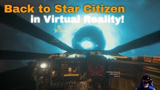 Back to Star Citizen in Virtual Reality – First Impressions