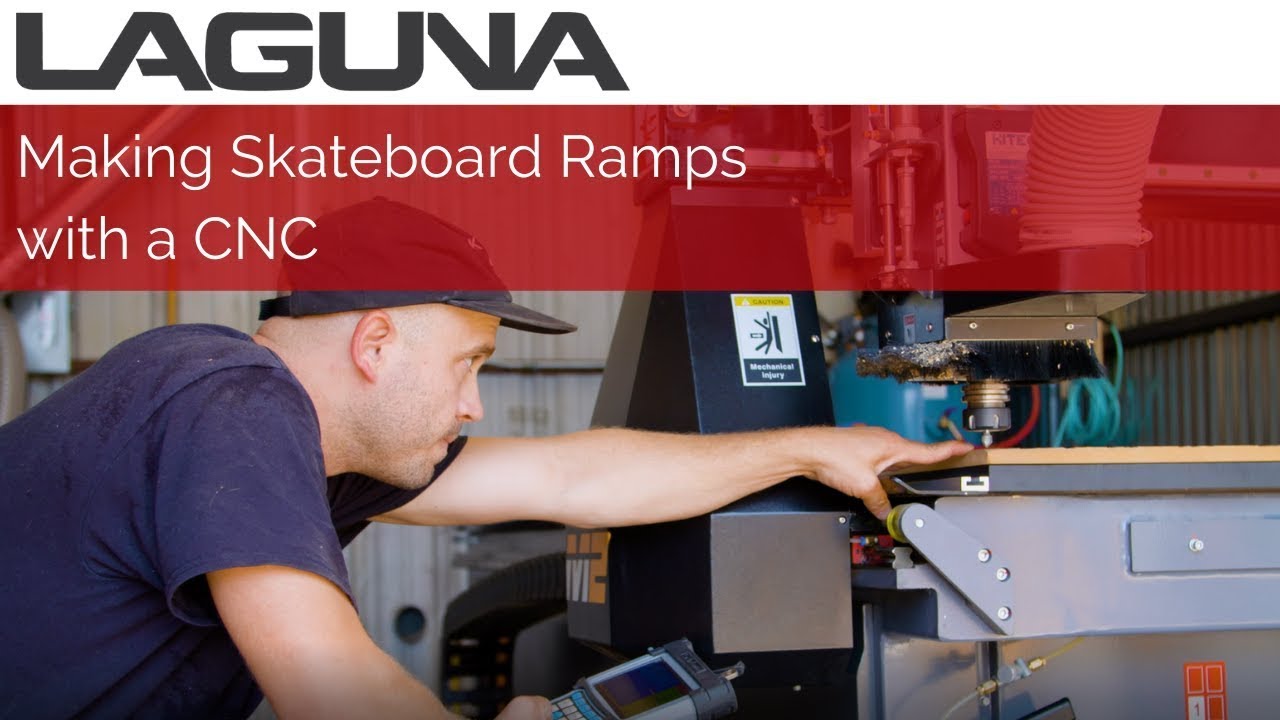 Making Skateboard Ramps with a CNC Router | Laguna Tools - YouTube