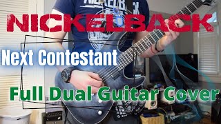 Next Contestant by Nickelback - (Guitar Cover)