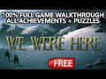 We were here  100 full game walkthrough  all achievements free w games with gold