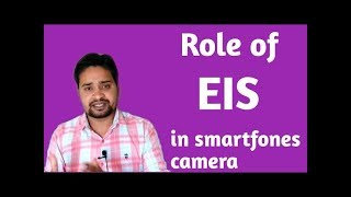 What is EIS  | Electronic Image stabilization explained
