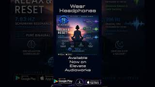 Relax &amp; Reset with the Schumann Resonance. A 7.83 Hz pure tone binaural experience.