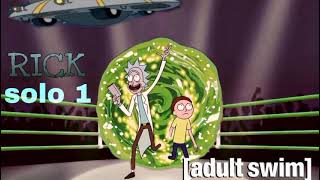 Rick Sanchez Solo 1