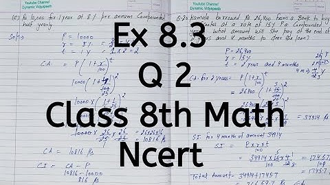 Ex 8.3, Q 2, Chapter 8, Comparing Quantities, Class 8 Math