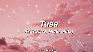 tusa - karol g, nicki minaj lyrics