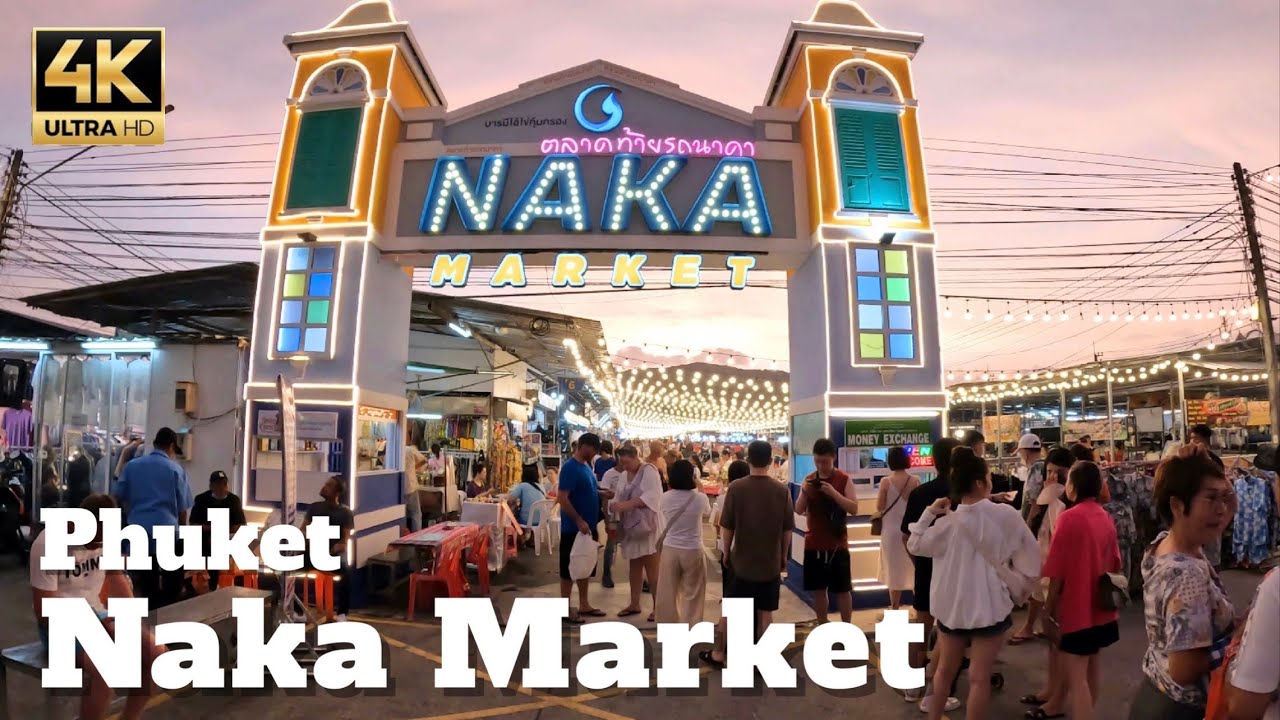 [4K] 🇹🇭 Phuket Naka Market | Fake market | Food market | Phuket Walking | Tourist Place | 4K UHD