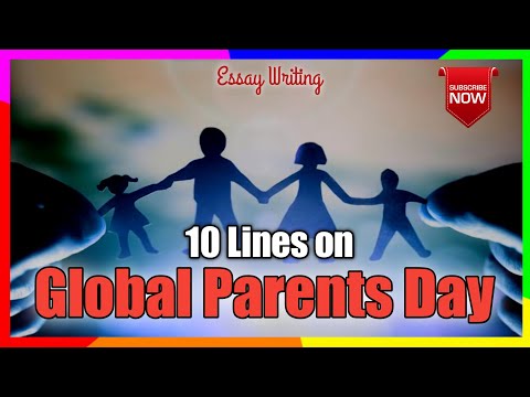 10 Lines on Global Parents Day | 10 Lines on International Parents Day @ShubhYouber