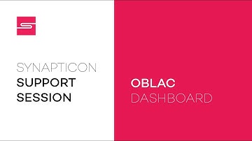 OBLAC DASHBOARD - Synapticon Support Session EP 1