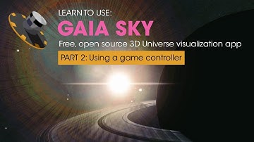 Learn to Use Gaia Sky – Part 2: Using a Game Controller