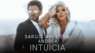  Sargis Avetisyan Ft Andrea - Intuicia       