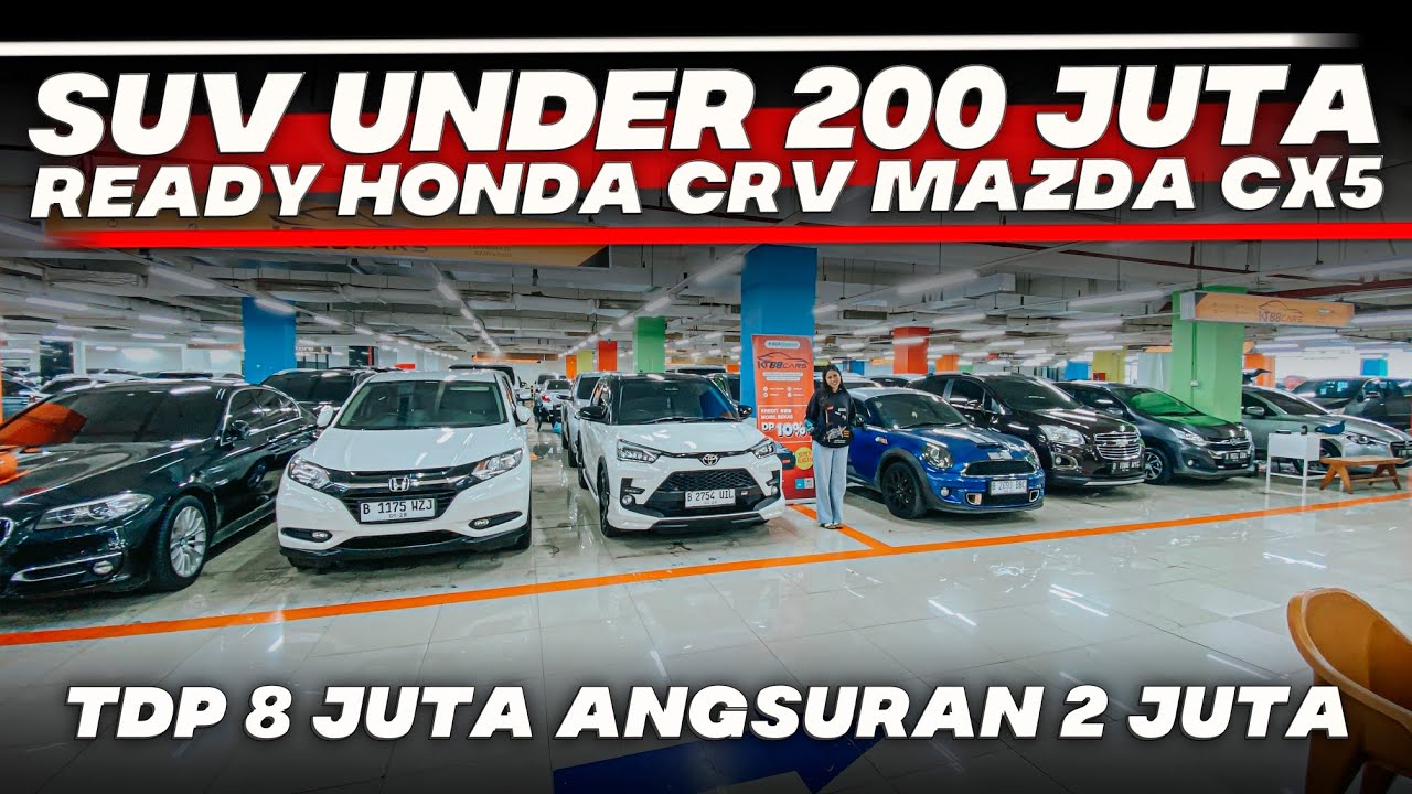 MOBIL BEKAS SUV HARGA DIBAWAH 200 JUTAAN BANAYK STOK DI SHOWROOM Mobil bekas suv harga dibawah 200 jutaan banayk stok di showroom