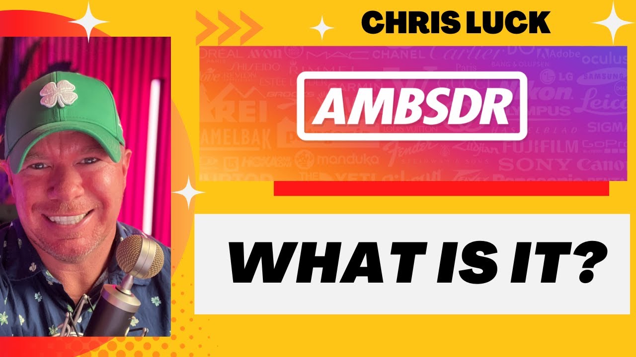 Chris Luck AMBSDR Brand Ambassador Review | What is AMBSDR | Review and Bonuses
