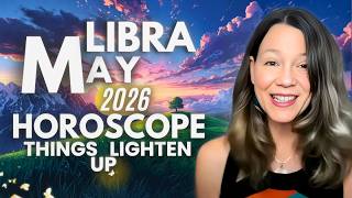 LIBRA Sun Moon Rising MAY 2026 ♎ Relationships Heal &amp; Money Flows In
