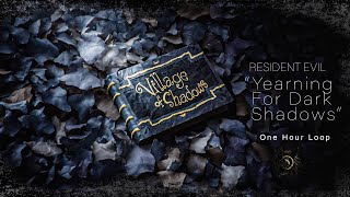 Resident Evil Village : "Yearning For Dark Shadows" 1 Hour Loop | Full End Credits Song Ad - Free