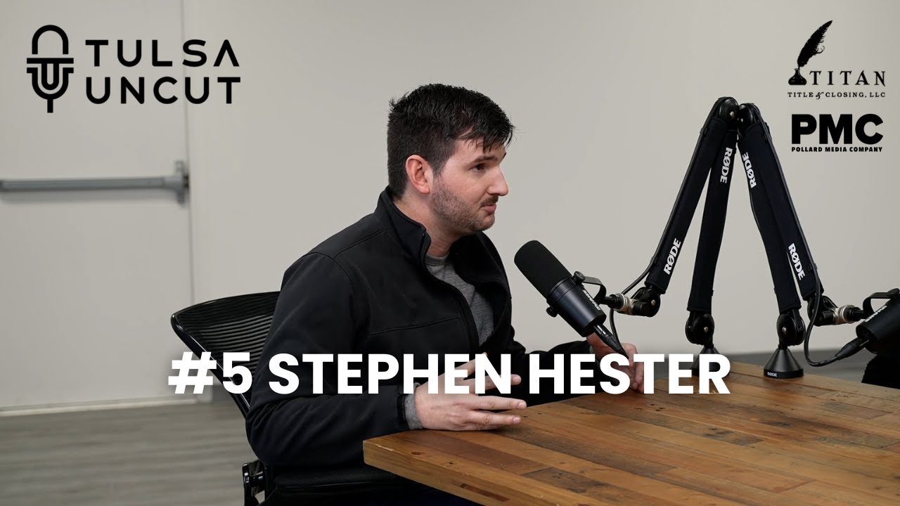 Tulsa Uncut 5 Stephen Hester YouTube