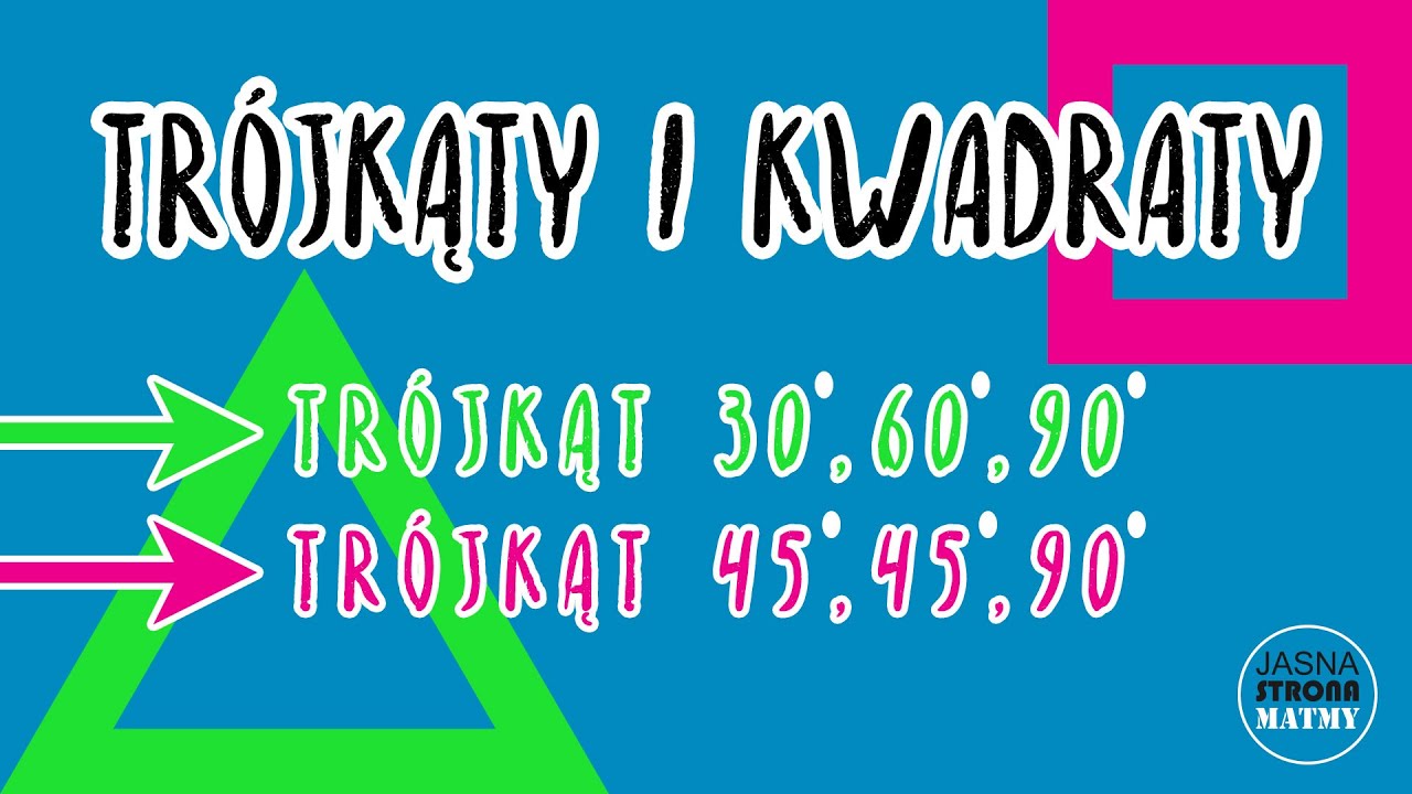 Trójkąt 30°, 60°, 90° 🔺 i trójkąt 45°, 45°, 90° 🔺