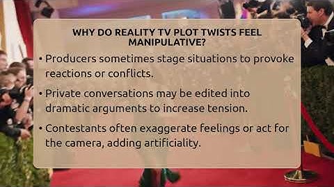 Why Do Reality TV Plot Twists Feel Manipulative? - The Reality Radar